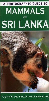 A Photographic Guide to Mammals of Sri Lanka