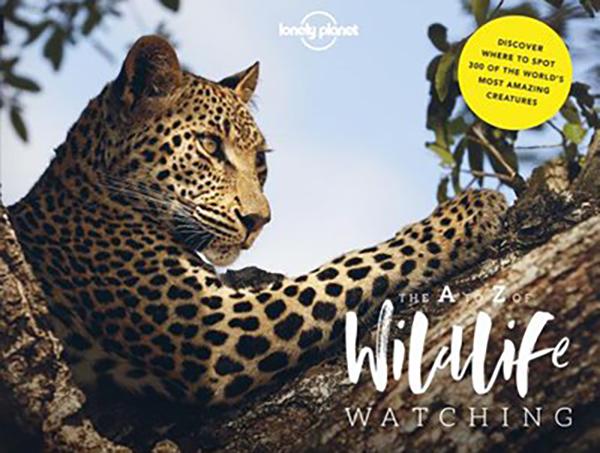Lonely Planet A-Z of Wildlife Watching