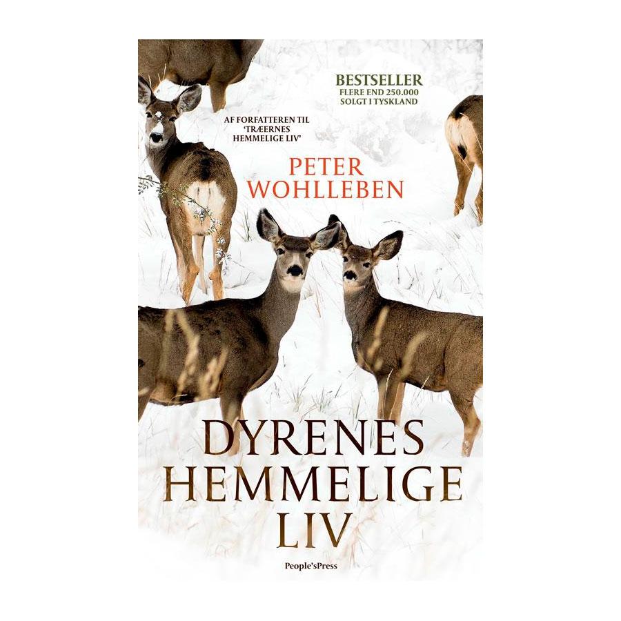 Dyrenes Hemmelige Liv af Peter Wohlleben