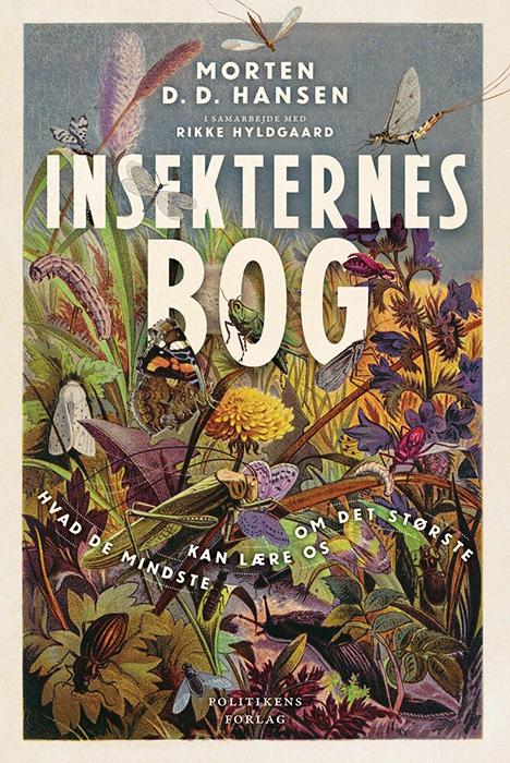 Insekternes bog – Morten D.D. Hansen og Rikke Hyldgaard
