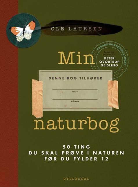 Min Naturbog – 50 ting du skal prøve i naturen før du fylder 12