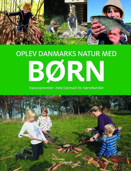 Oplev Danmarks natur med børn – Naturoplevelser med dine børn