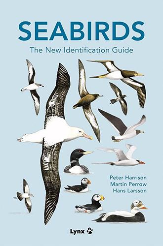 Seabirds – The new identification guide. Harrison – Perrow – Larsson